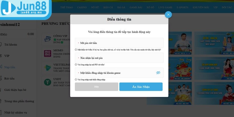 Nạp tiền JUN88 - Quy trình thanh toán siêu tiện và an toàn 4 Luôn phải đảm bảo thông tin nạp tiền JUN88 chính xác tuyệt đối